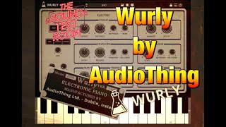 Video thumbnail for Wurly Electric Piano by AudioThing - Beautiful Emulation of Two Classic 1960s Electric Pianos by The Sound Test Room
