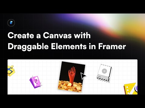 How to: Create a Canvas with Draggable Elements in Framer