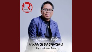 Download lagu U'RANGI PASANGKU mp3