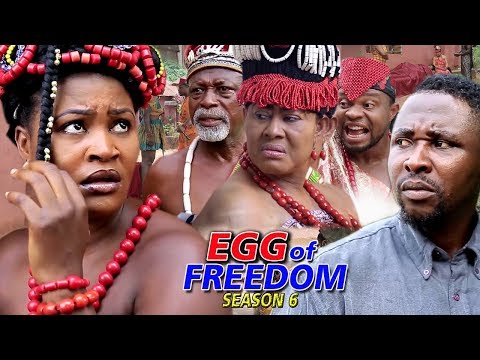 Egg Of Freedom Season 6 - 2019 Latest Nigerian Nollywood New Movie Full HD | 1080p