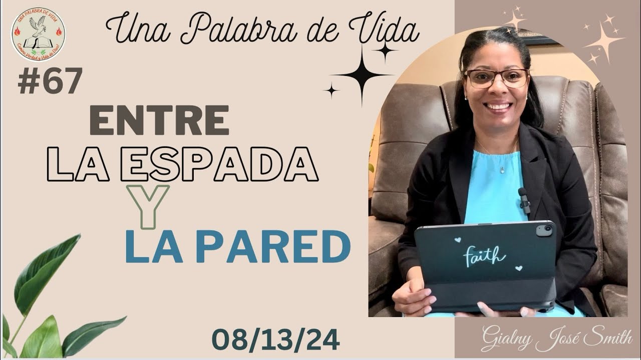 Gialny José/Desp.#67: “Entre la espada y la pared”