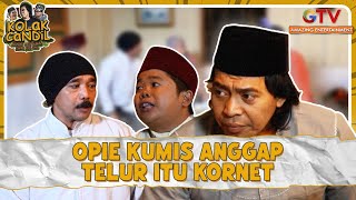 Download lagu Opie Kumis Anggap Telur Sebagai Kornet | KOLAK CANDIL | Part 5 mp3