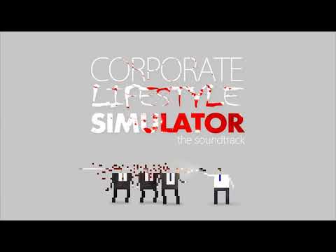 Best VGM 538 - Corporate Lifestyle Simulator - Epic
