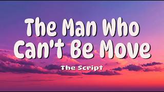 Download lagu The Script - The Man Who Can't Be Moved (Lyrics) mp3