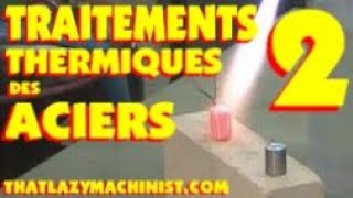 023 TRAITEMENT THERMIQUE DE L'ACIER PARTIE 2 MPEG2 LESPRODUCTIONSMAL