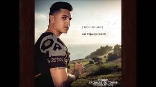 Vox Populi El Circo -  Regulo Caro (ESTRENOS 2016)