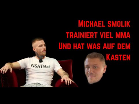 Micheal Smolik und MMA - Maurice Adorf erzählt über seinen neuen Trainingslartner in Gelsenkirchen