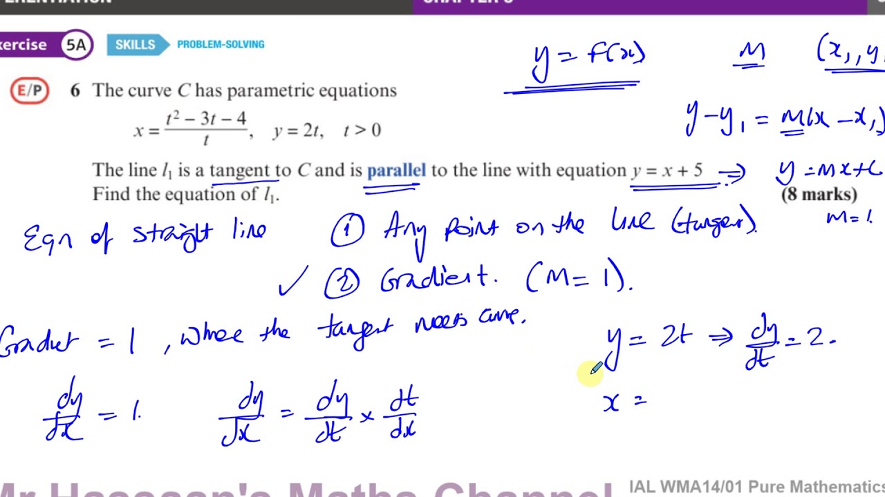 A2 (IAL) P4-Text Book  Ex 5A p53 Q6 Differentiation of Parametric Equations