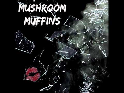 Mushroom Muffins-Soft Cannibalism