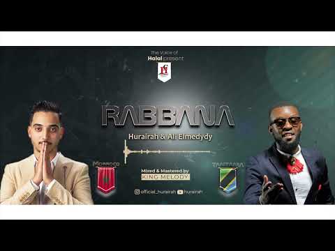 Hurairah 🇹🇿 & Ali Elmedydy 🇲🇦 - Rabbana ربنا