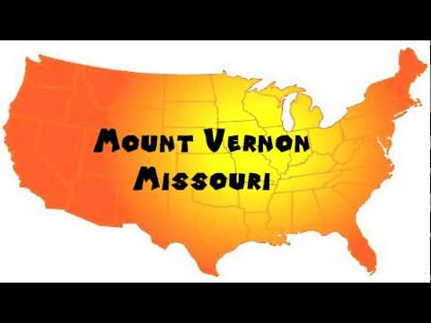 How to Say or Pronounce USA Cities — Mount Vernon, Missouri