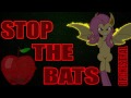 [MLP] Stop the bats - Orchestral + Lyrics 