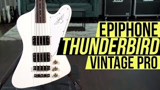 Video thumbnail for Epiphone Thunderbird Vintage PRO Bass by Guitar World