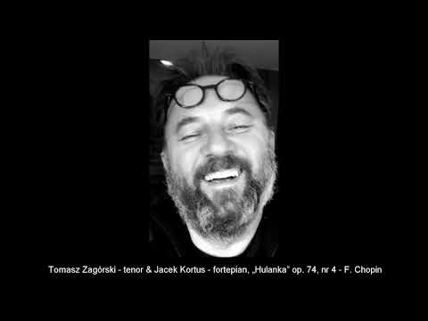 Tomasz Zagórski – tenor & Jacek Kortus – fortepian, „Hulanka” op. 74, nr 4 – F. Chopin