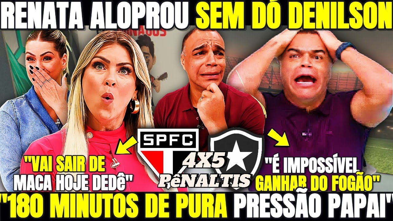 JOGO ABERTO! RENATA ALOPROU SEM DÓ DENILSON! SÃO PAULO TÁ ELIMINADO DA LIBERTA! NOTICIAS DO BOTAFOGO