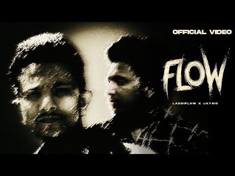 ''FLOW'' BY LADDI FT. JAYSIC | OFFICIAL VIIDEO | 2025 #punjabimusic #newsong