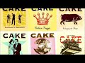 Cake - Never Gonna Give You Up