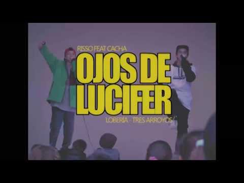 OJOS DE LUCIFER | RISSO (CON CACHA)