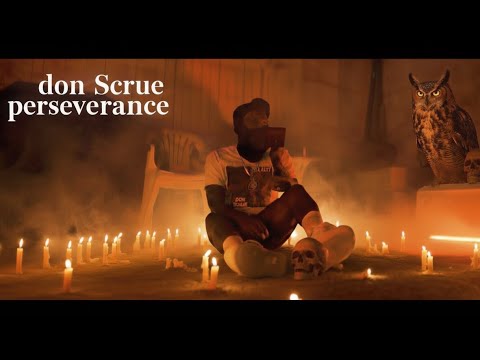 Don Scrue - Perseverance | Official Music Video |
