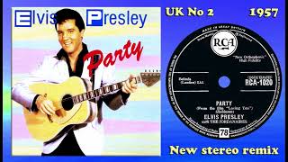 Elvis Presley - Party - 2023 stereo remix