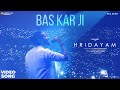 Bas Kar Ji Video Song |Hridayam |Pranav |Darshana |Kalyani |Hesham |Sachin Warrier |Bulleh Shah