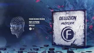 Deluzion - Hustler [Fusion 325]