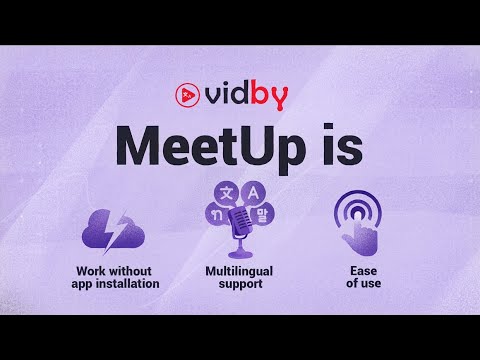 Vidby MeetUP - speak to clients in their language
