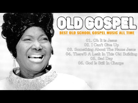 OH IT IS JESUS !! 50 TIMELESS GOSPEL HITS - BEST OLD SCHOOL GOSPEL