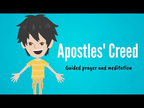 The Apostles' Creed - Guided prayer and meditation for kids