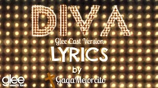 Glee ~ DIVA {Lyrics}