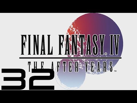 Final Fantasy IV: The After Years (PC) - Let's Play - Episode #32 [Porom's Tale 5/5]