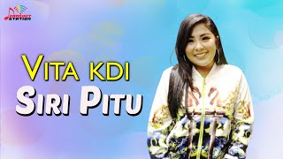 Download lagu Vita KDI - Siri Pitu mp3 Download lagu Vita KDI - Siri Pitu mp3