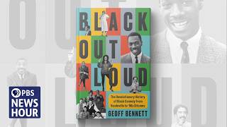 Geoff Bennett explores Black comedy’s history and cultural impact in 'Black Out Loud'