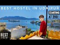 One Of The BEST Hostel In UDAIPUR 