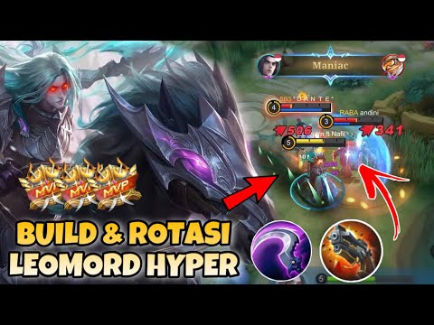 LEOMORD HYPER?! INI DIA BUILD DAN CARA ROTASI DARI TOP GLOBAL LEOMORD ! Mobile Legends Bang Bang