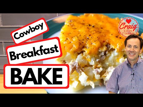 Craig's Cowboy Breakfast Bake | Easy Sausage Hashbrown Casserole