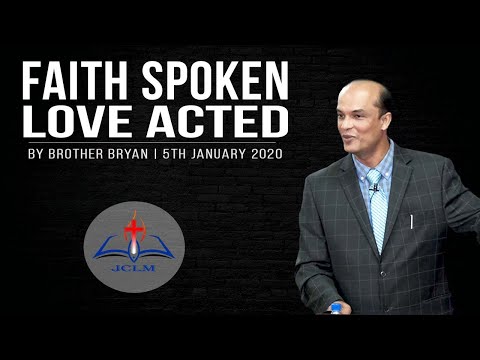 Faith Spoken, Love Acted