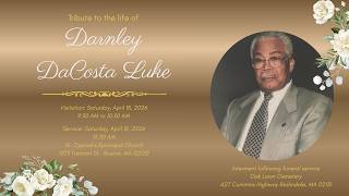 Celebration of the Life of Darnley DaCosta Luke (October 28, 1925 ~ March 26, 2026 (age 100)