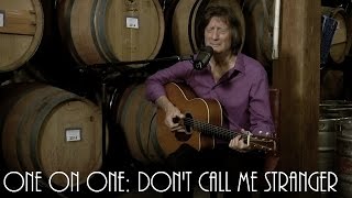 ONE ON ONE: Chris Smither - Don't Call Me Stranger November 16th, 2014 City Winery New York