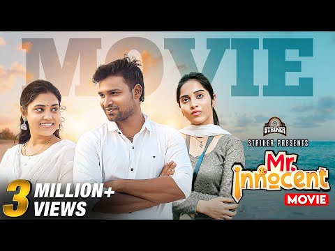 Mr. Innocent Movie | Ft. Bala Kumar , Teena Sravya & Divya Vijayakumar | Web Series | Striker