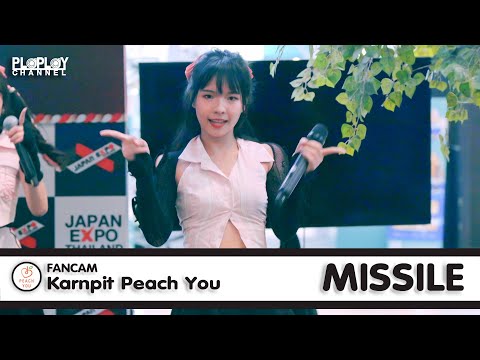 Karnpit Peach You (Fancam) - Missile @JAPAN EXPO THAILAND 2024  03/02/2024