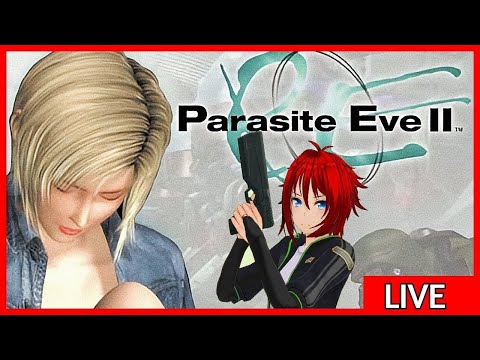 [Parasite Eve 2] Aya Brea's 2nd Adventure pt7 (Shinku Aogane)