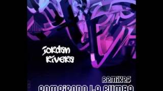 Jordan Rivera - Rompiendo La Rumba - The Remixes