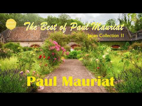 Instrumental - Paul Mauriat - The Best Of Paul Mauriat - Japan Collection II, 5+ Hours Relax Music.