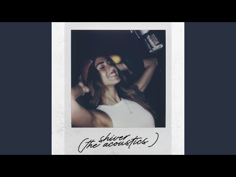 Video thumbnail for Shiver (Acoustic)