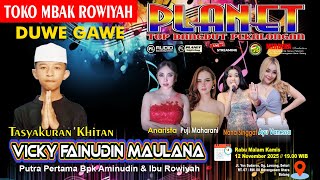Download lagu TOKO MBAK ROWIYAH DUWE GAWE Tasyakuran Khitan Ananda 'Vicky Fainudin Maulana' PLANET MUSIK mp3