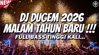 Download lagu DJ DUGEM NEW YEAR'S EVE 2026!!! NEWEST FULL BASS DJ mp3 Download lagu DJ DUGEM NEW YEAR'S EVE 2026!!! NEWEST FULL BASS DJ mp3