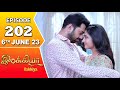 Ilakkiya Serial Episode 202 6th June 2023 Hima Bindhu Nandan Sushma Nair