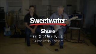 Video thumbnail for Shure GLXD16G Guitar Pedal System by Sweetwater by Sweetwater