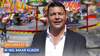 Jan Van Est - Ik Wil Maar Kijken video